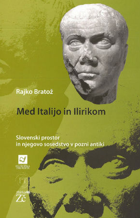 Rajko Bratoz - Med Italijo in Ilirikom